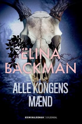 Alle kongens mænd af Elina Backman