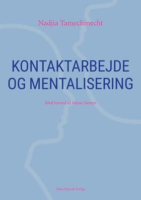 Kontaktarbejde og mentalisering af Nadjia Tamechmecht