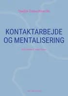 Kontaktarbejde og mentalisering