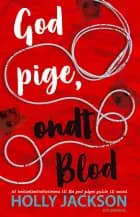 God pige, ondt blod