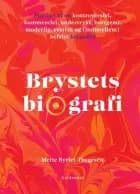 Brystets biografi