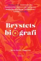 Brystets biografi
