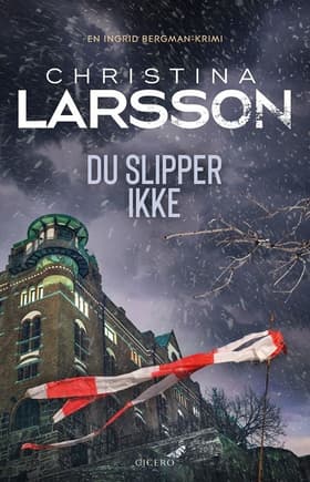 Du slipper ikke af Christina Larsson