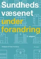 Sundhedsvæsenet under forandring