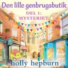 Den lille genbrugsbutik 1: Mysteriet