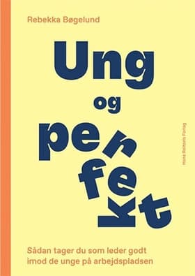 Ung og perfekt af Rebekka Bøgelund