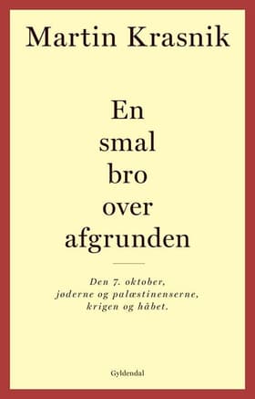 En smal bro over afgrunden af Martin Krasnik