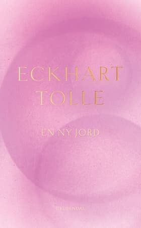En ny jord af Eckhart Tolle