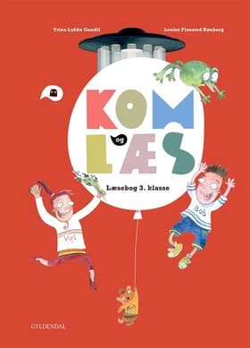 Kom og læs. Læsebog 3. klasse af Louise Rønberg