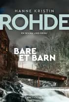 Bare et barn