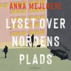 Lyset over Nordens Plads