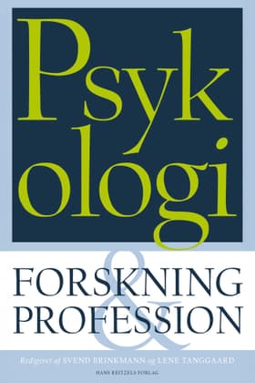 Psykologi - forskning og profession af Svend Brinkmann