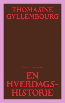 En hverdags historie af Thomasine Gyllembourg