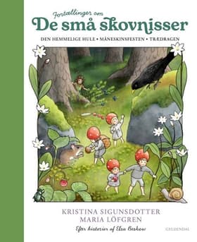 Fortællinger om de små skovnisser af Kristina Sigunsdotter