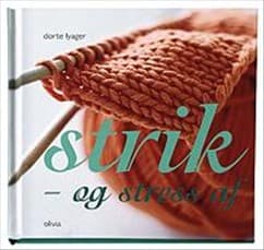 Strik - og stress af af Dorte Lyager