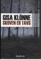 Skoven er tavs