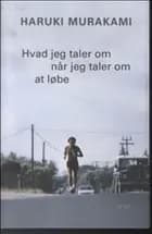 Hvad jeg taler om når jeg taler om at løbe