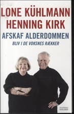 Afskaf alderdommen af Lone Kühlmann