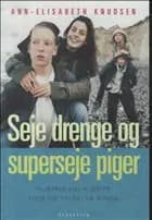 Seje drenge og superseje piger