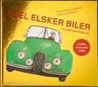 Axel elsker biler