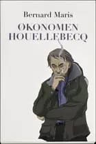 Økonomen Houellebecq