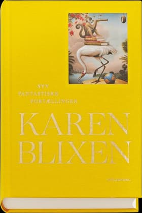 Syv fantastiske Fortællinger af Karen Blixen