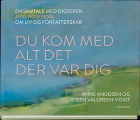 Du kom med alt det der var dig af Anne Knudsen
