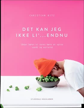 Det kan jeg ikke li' - endnu! af Christian Bitz
