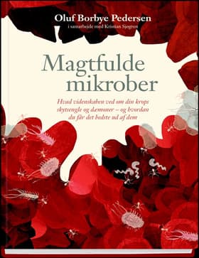 Magtfulde mikrober af Oluf Borbye Pedersen