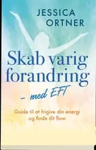 Skab varig forandring med EFT