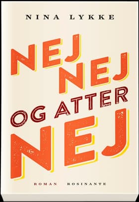 Nej nej og atter nej af Nina Lykke