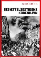 Turen går til besættelsestidens København