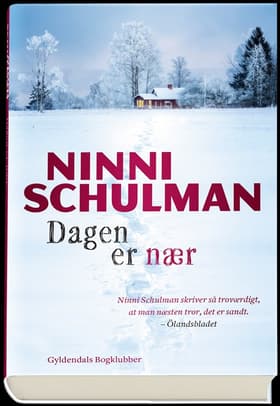 Dagen er nær af Ninni Schulman