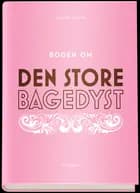 Bogen om den store bagedyst