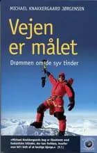 Vejen er målet