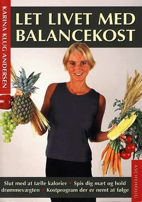 Let livet med balancekost af Karina Klug Andersen