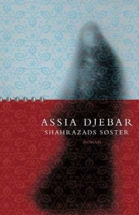 Shahrazads søster af Assia Djebar