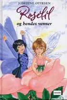 Roselil og hendes venner