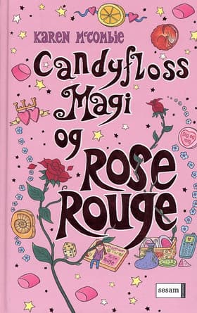 Candyflossmagi og Rose Rouge af Karen McCombie