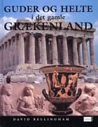 Guder og helte i det gamle Grækenland