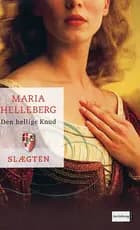 Slægten 1: Den hellige Knud