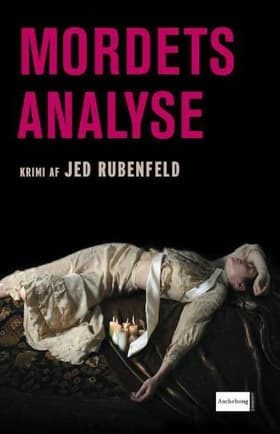 Mordets Analyse af Jed Rubenfeld