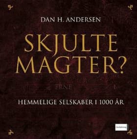 Skjulte magter? af Dan H. Andersen