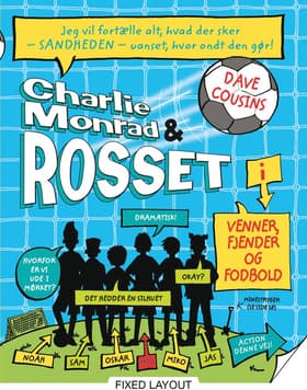 Charlie Monrad & Rosset - venner, fjender og fodbold af Dave Cousins