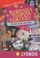 Barbara Tristian Møllers hemmelige dagbog