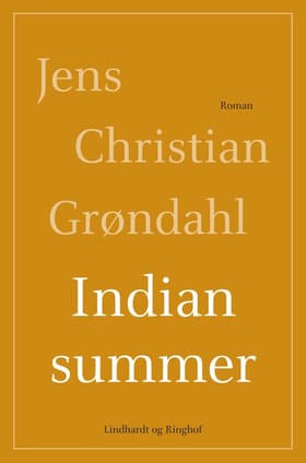 Indian summer af Jens Christian Grøndahl