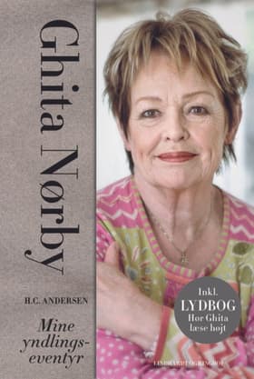 H. C. Andersen - mine yndlingseventyr af Ghita Nørby