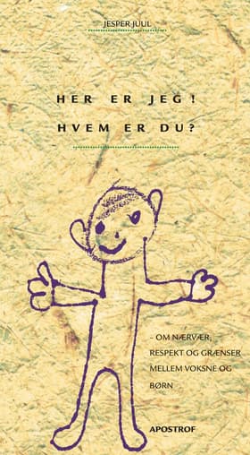 Her er jeg! Hvem er du? af Jesper Juul
