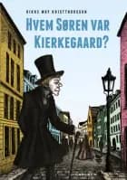 Hvem Søren var Kierkegaard?