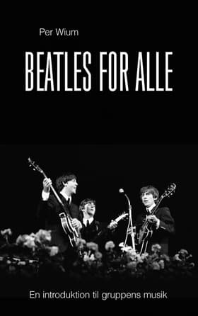 Beatles for Alle af Per Wium